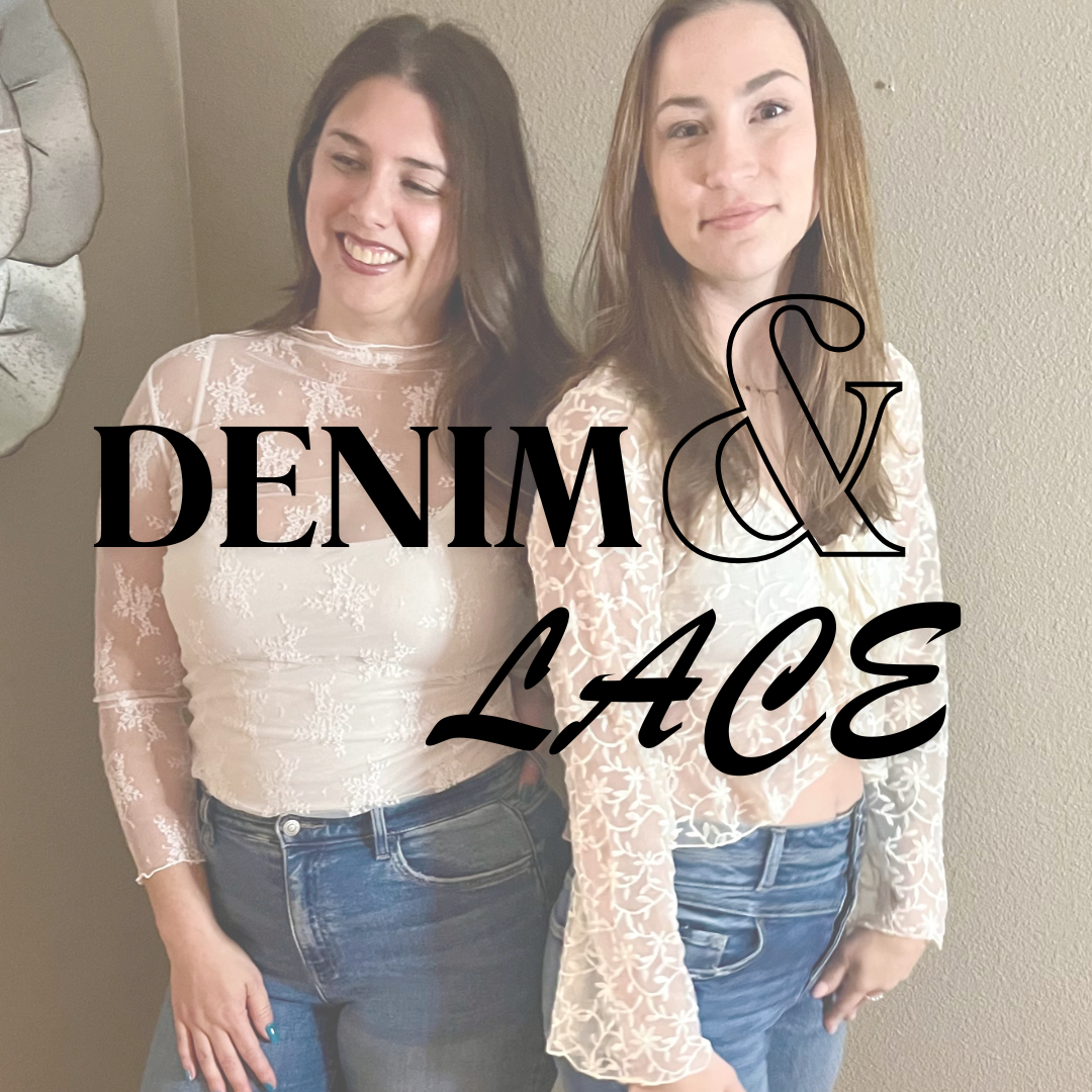 Denim & Lace